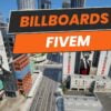 Elevate Fivem visuals with animated and custom billboards fivem . Explore Fivem billboard script, custom designs, and vibrant Sandy Shores billboard